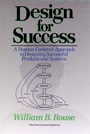 Design for Success: A Human–Centered Approach to Designing Successful Products and Systems - ISBN 9780471524830