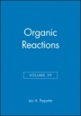 Organic Reactions, Volume 39 - ISBN 9780471526322
