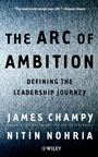 The Arc of Ambition: Defining the Leadership Journey - ISBN 9780471530206