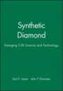 Synthetic Diamond: Emerging CVD Science and Technology - ISBN 9780471535898