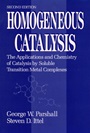 Homogeneous Catalysis: The Applications and Chemistry of Catalysis by Soluble Transition Metal Complexes - ISBN 9780471538295