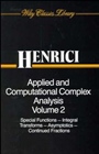 Applied and Computational Complex Analysis, Volume 2: Special Functions, Integral Transforms, Asymptotics, Continued Fractions - ISBN 9780471542896