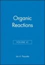 Organic Reactions, Volume 41 - ISBN 9780471544098