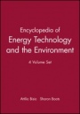 Encyclopedia of Energy Technology and the Environm, 4 Volume Set - ISBN 9780471544586