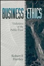 Business Ethics: Violations of the Public Trust - ISBN 9780471545910