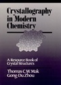 Crystallography in Modern Chemistry: A Resource Book of Crystal Structures - ISBN 9780471547020