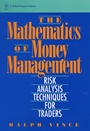 The Mathematics of Money Management: Risk Analysis Techniques for Traders - ISBN 9780471547389
