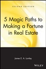 5 Magic Paths to Making a Fortune in Real Estate - ISBN 9780471548256
