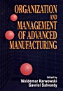 Organization and Management of Advanced Manufacturing - ISBN 9780471555087
