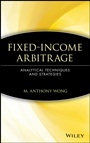 Fixed–Income Arbitrage: Analytical Techniques and Strategies - ISBN 9780471555520
