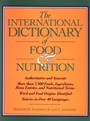 The International Dictionary of Food & Nutrition - ISBN 9780471559573