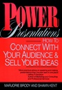 Power Presentations: How to Connect with Your Audience and Sell Your Ideas - ISBN 9780471559610