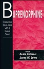 Buprenorphine: Combatting Drug Abuse with a Unique Opioid - ISBN 9780471561989