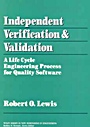Independent Verification and Validation: A Life Cycle Engineering Process for Quality Software - ISBN 9780471570110