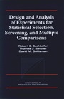 Design and Analysis of Experiments for Statistical Selection, Screening, and Multiple Comparisons - ISBN 9780471574279