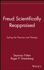 Freud Scientifically Reappraised: Testing the Theories and Therapy - ISBN 9780471578550