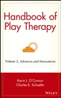 Handbook of Play Therapy: Advances and Innovations - ISBN 9780471584636