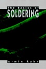 The Basics of Soldering - ISBN 9780471584711