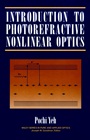 Introduction to Photorefractive Nonlinear Optics - ISBN 9780471586920