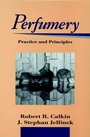 Perfumery: Practice and Principles - ISBN 9780471589341