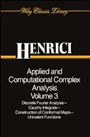 Applied and Computational Complex Analysis, Volume 3: Discrete Fourier Analysis, Cauchy Integrals, Construction of Conformal Maps, Univalent Functions - ISBN 9780471589860