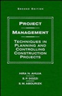 Project Management: Techniques in Planning and Controlling Construction Projects - ISBN 9780471591689