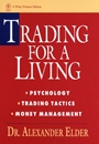 Trading for a Living: Psychology, Trading Tactics, Money Management - ISBN 9780471592242