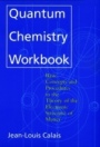 Quantum Chemistry Workbook: Basic Concepts and Procedures in the Theory of the Electronic Structure of Matter - ISBN 9780471594352