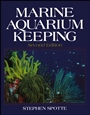 Marine Aquarium Keeping - ISBN 9780471594895