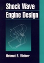 Shock Wave Engine Design - ISBN 9780471597247