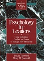 Psychology for Leaders: Using Motivation, Conflict, and Power to Manage More Effectively - ISBN 9780471597551