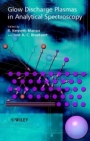 Glow Discharge Plasmas in Analytical Spectroscopy - ISBN 9780471606994