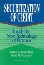 Securitization of Credit: Inside the New Technology of Finance - ISBN 9780471613688