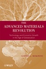 The Advanced Materials Revolution: Technology and Economic Growth in the Age of Globalization - ISBN 9780471615262