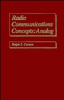 Radio Communications Concepts: Analog - ISBN 9780471621690