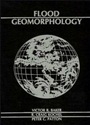 Flood Geomorphology - ISBN 9780471625582