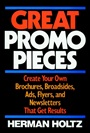 Great Promo Pieces: Create Your Own Brochures, Broadsides, Ads, Flyers and Newsletters That Get Results - ISBN 9780471632245