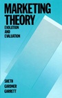 Marketing Theory: Evolution and Evaluation - ISBN 9780471635277