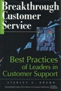 Breakthrough Customer Service: Best Practices of Leaders in Customer Support - ISBN 9780471642329