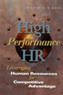 High Performance HR: Leveraging Human Resources for Competitive Advantage - ISBN 9780471643852