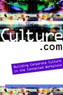 Culture.com: Building Corporate Culture in the Connected Workplace - ISBN 9780471645399