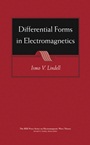 Differential Forms in Electromagnetics - ISBN 9780471648017