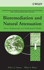 Bioremediation and Natural Attenuation: Process Fundamentals and Mathematical Models - ISBN 9780471650430