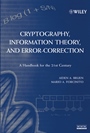 Cryptography, Information Theory, and Error–Correction: A Handbook for the 21st Century - ISBN 9780471653172