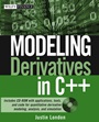 Modeling Derivatives in C++ - ISBN 9780471654643