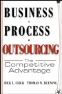 Business Process Outsourcing: The Competitive Advantage - ISBN 9780471655770