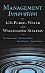 Management Innovation in U.S. Public Water and Wastewater Systems - ISBN 9780471657446