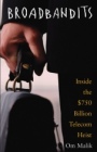 Broadbandits: Inside the $750 Billion Telecom Heist - ISBN 9780471660613