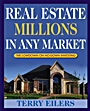 Real Estate Millions in Any Market - ISBN 9780471667612