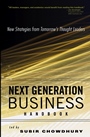 Next Generation Business Handbook: New Strategies from Tomorrows Thought Leaders - ISBN 9780471669968